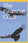 Image for The Financial Crisis