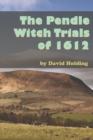 Image for The Pendle witch trials of 1612