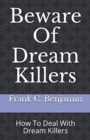 Image for Beware Of Dream Killers