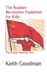 Image for The Russian Revolution Explained for Kids : The English Reading Tree