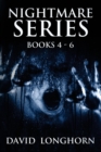 Image for Nightmare Series : Books 4 - 6: Supernatural Suspense with Scary &amp; Horrifying Monsters