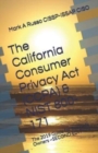 Image for The California Consumer Privacy Act (CCPA) &amp; NIST 800-171 : The 2019 Guide for Business Owners SECOND EDITION