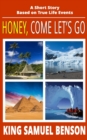 Image for Honey, Come Let&#39;s Go