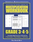 Image for Multiplication Workbook Grade 3 4 5 : Everyday Math Practice with Answer