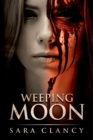 Image for Weeping Moon : Scary Supernatural Horror with Monsters