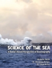 Image for Science of the Sea : A Hawai&#39;i-Based Perspective of Oceanography