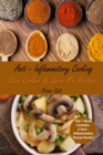 Image for Anti - Inflammatory Cooking : Slow Cooker &amp; Spice Mix Recipes