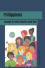Image for Philippines : Around the World Series Book Nine