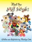 Image for Meet the Jolly Jangles : A fun and interactive book for young readers
