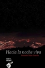 Image for Hacia la noche viva