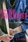 Image for Hey There, John Mayer