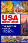 Image for USA Travel Guide : The Best Of Boston, New York, Philadelphia