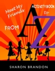 Image for Meet My Friends From A to Z Activity Book