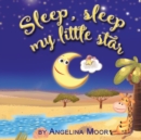 Image for Sleep, sleep my little star
