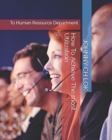 Image for How To Achieve The most Utilization : To Human Resource Department