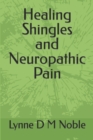 Image for Healing Shingles and Neuropathic Pain
