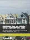 Image for NMLS SAFE Mortgage Loan Originator : Two Full Length MLO Practice Exams: 250 Practice Problems for the SAFE MLO Exam Covering all NMLS Content Outline Topics