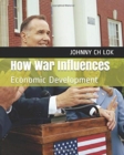Image for How War Influences : Economic Development