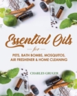 Image for Essential Oils for Pets, Bath Bombs, Mosquitos, Air Freshener and Home Cleaning