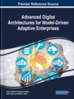 Image for Advanced Digital Architectures for Model-Driven Adaptive Enterprises