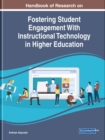 Image for Handbook of Research on Fostering Student Engagement With Instructional Technology in Higher Education