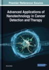 Image for Advanced applications of nanotechnology in cancer detection and therapy