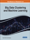 Image for Handbook of Research on Big Data Clustering and Machine Learning