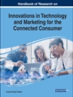 Image for Handbook of Research on Innovations in Technology and Marketing for the Connected Consumer