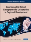Image for Examining the Role of Entrepreneurial Universities in Regional Development
