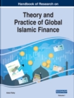 Image for Handbook of Research on Theory and Practice of Global Islamic Finance