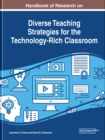 Image for Handbook of Research on Diverse Teaching Strategies for the Technology-Rich Classroom