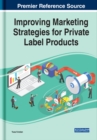 Image for Improving Marketing Strategies for Private Label Products