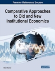 Image for Comparative Approaches to Old and New Institutional Economics