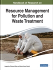 Image for Handbook of Research on Resource Management for Pollution and Waste Treatment