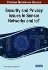 Image for Security and Privacy Issues in Sensor Networks and IoT