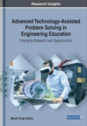 Image for Advanced Technology-Assisted Problem Solving in Engineering Education: Emerging Research and Opportunities