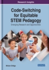 Image for Code-Switching for Equitable STEM Pedagogy
