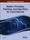 Image for Modern Principles, Practices, and Algorithms for Cloud Security