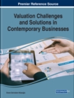 Image for Valuation Challenges and Solutions in Contemporary Businesses