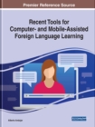 Image for Recent Tools for Computer- and Mobile-Assisted Foreign Language Learning