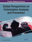 Image for Global Perspectives on Victimization Analysis and Prevention
