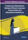 Image for Fostering Collaborations Between African American Communities and Educational Institutions