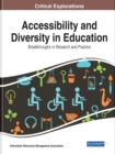 Image for Accessibility and Diversity in Education : Breakthroughs in Research and Practice