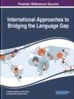 Image for International Approaches to Bridging the Language Gap