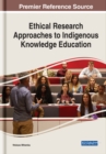 Image for Ethical Research Approaches to Indigenous Knowledge Education