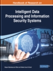 Image for Handbook of Research on Intelligent Data Processing and Information Security Systems