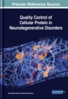 Image for Quality Control of Cellular Protein in Neurodegenerative Disorders