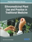 Image for Ethnomedicinal Plant Use and Practice in Traditional Medicine