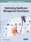 Image for Handbook of Research on Optimizing Healthcare Management Techniques