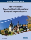 Image for New Trends and Opportunities for Central and Eastern European Tourism